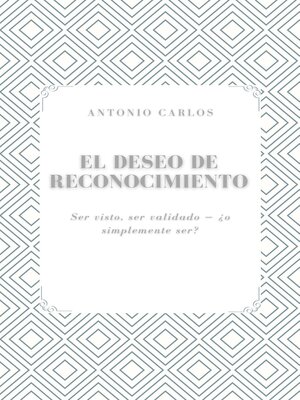 cover image of El Deseo de Reconocimiento
